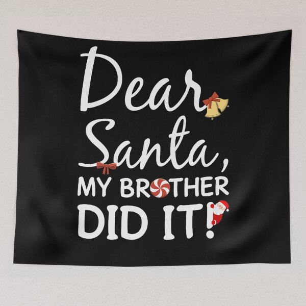 Item preview, Christmas Funny It Holiday Santa Brother Retro My Dear Did Vintage designed and sold by MediarMedic.