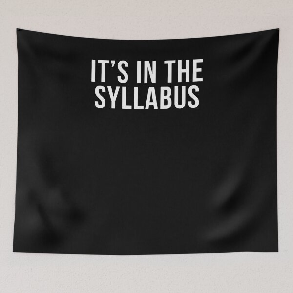 Item preview, Funny Syllabus Teaching Education Professor Teacher Shirt designed and sold by LookTwice.