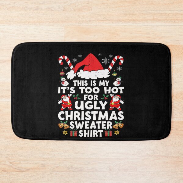 Item preview, My Shirt Too Meme This Funny Sweaters Ugly Hot Christmas It's For Is designed and sold by JasonCorvar.