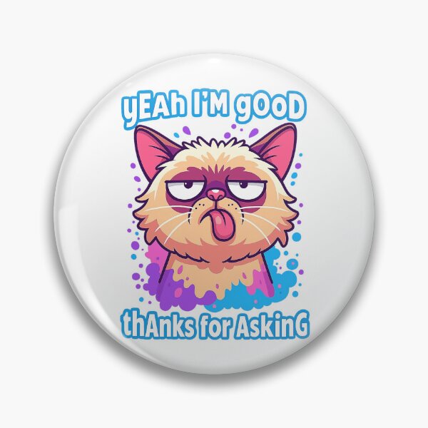 Item preview, Yeah Im Good Thanks designed and sold by kiwibroc.
