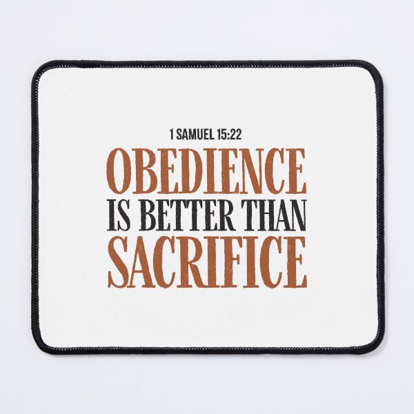 Item preview, Obedience is better than sacrifice - 1 Samuel 15:22 designed and sold by LambsPath.