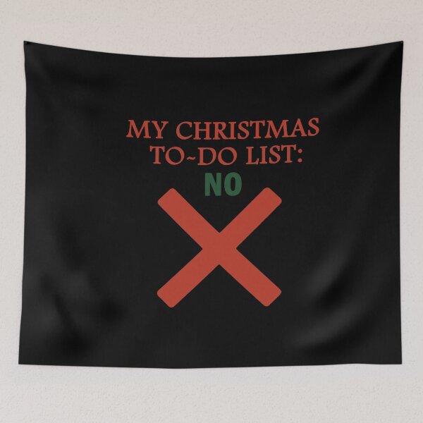 Item preview, ​My Christmas To-Do List NO T-Shirt | Funny Anti-Holiday Sarcasm Gift designed and sold by SylwiaPrint.
