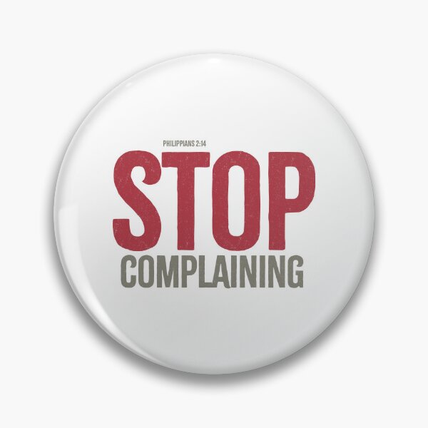 Item preview, Stop complaining! - Philippians 2:14 designed and sold by LambsPath.