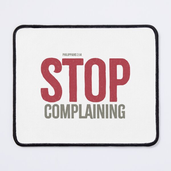 Item preview, Stop complaining! - Philippians 2:14 designed and sold by LambsPath.