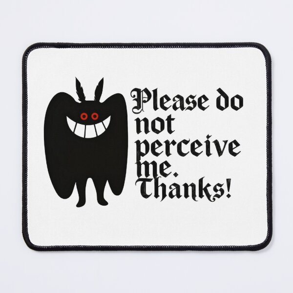 Item preview, Please do not perceive me - Live Laugh Lurk Point Pleasant Phantom designed and sold by SkeletonsDanger.