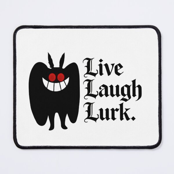 Item preview, Please don't perceive on me. Thanks! - Live Laugh Lurk Cryptid Comfort Zone Mothman designed and sold by SkeletonsDanger.