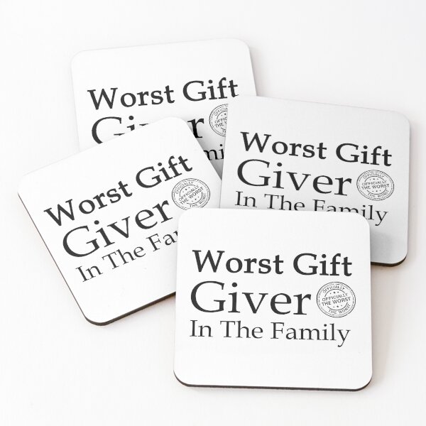 Item preview, Worst Gift Giver In The Family T-Shirt | Funny Sarcastic Quote Gift designed and sold by SylwiaPrint.
