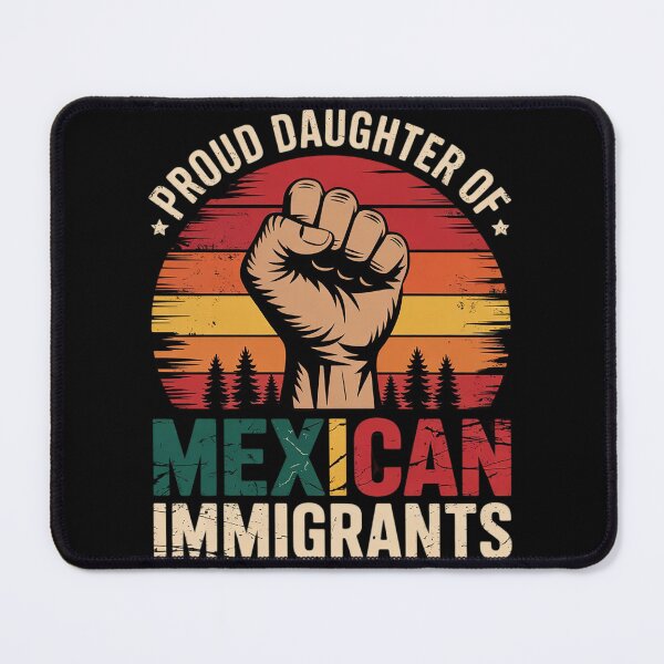 Item preview, Proud Daughter Of Mexican Immigrants designed and sold by InspiredFoul.