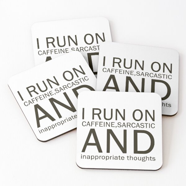 Item preview, ​I Run On Caffeine Sarcasm And Inappropriate Thoughts T-Shirt | Funny Office Gift designed and sold by SylwiaPrint.