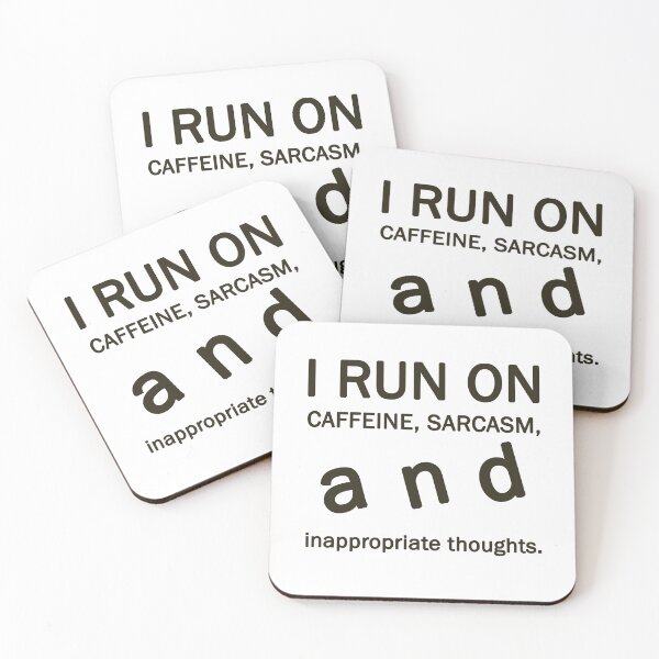 Item preview, ​I Run On Caffeine Sarcasm And Inappropriate Thoughts T-Shirt | Funny Office Gift designed and sold by SylwiaPrint.