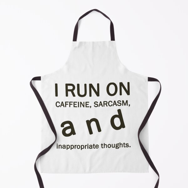 Item preview, I Run On Caffeine Sarcasm And Inappropriate Thoughts T-Shirt | Funny Office Gift designed and sold by SylwiaPrint.