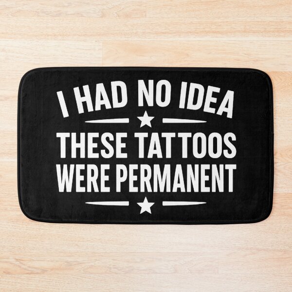 Item preview, I Had No Idea These Tattoos Were Permanent designed and sold by hemagamo.