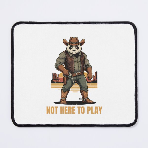 Item preview, Vintage Cowboy Panda Cartoon - "Not Here to Play" designed and sold by RADesignHub.