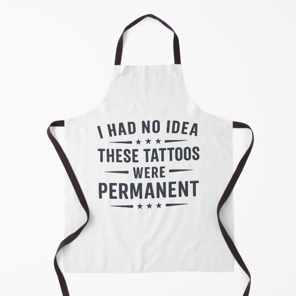 Item preview, I Had No Idea These Tattoos Were Permanent designed and sold by hemagamo.
