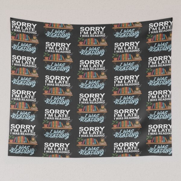 Item preview, Sorry I Was Reading designed and sold by kreativa01.