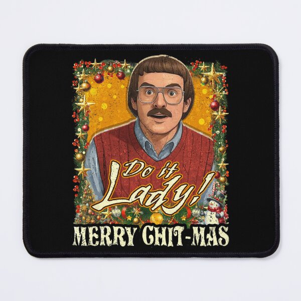 Item preview, Do it lady Funny Chit-mas designed and sold by Patchina.