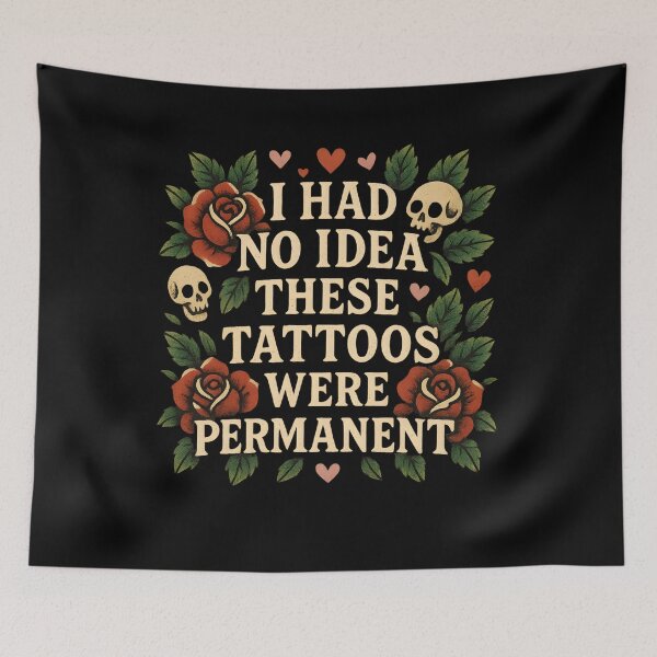 Item preview, I Had No Idea These Tattoos Were Permanent designed and sold by hemagamo.