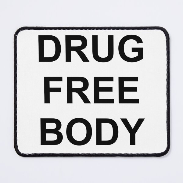 Item preview, Drug Free Body (Black Letters) designed and sold by jarrodmccay.