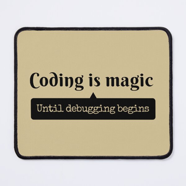 Item preview, Coding is Magic Until Debugging Begins" Funny Programmer Gift designed and sold by ArtApprentice.