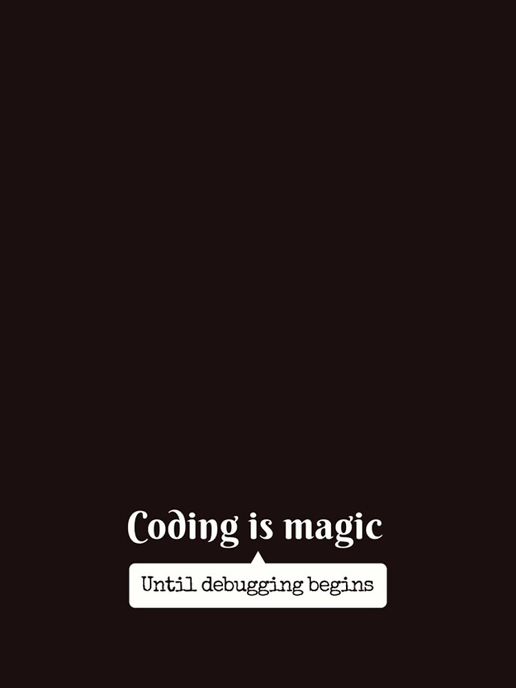 Thumbnail 4 of 4, iPhone Case, Coding is Magic Until Debugging Begins" Funny Programmer Gift designed and sold by ArtApprentice.