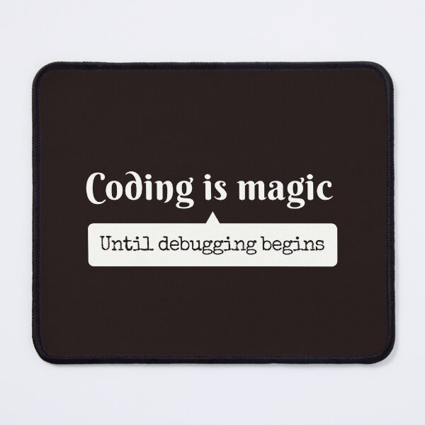 Item preview, Coding is Magic Until Debugging Begins" Funny Programmer Gift designed and sold by ArtApprentice.