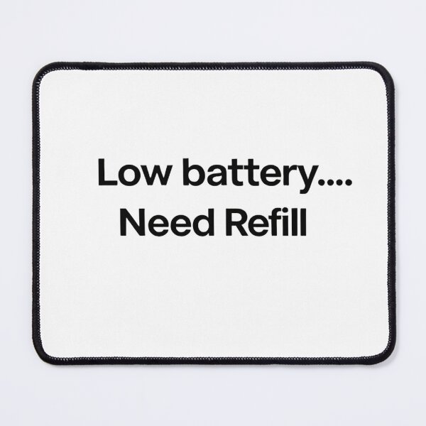 Item preview, low battery need refill designed and sold by Arty Art.
