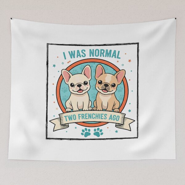 Item preview, Dog Mom, I Was Normal Two Frenchies Ago, Frenchie Mom, Dog Owner Gift, French Bulldog Lover, Frenchie Owner Gift designed and sold by DesignDenDo ⭐⭐⭐⭐⭐.