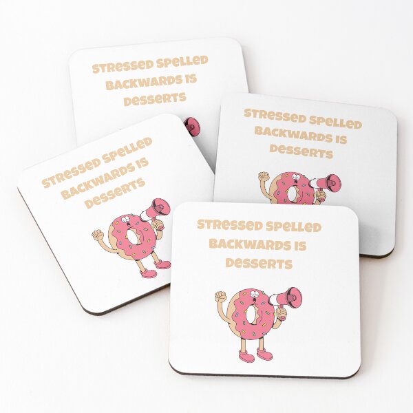 Item preview, Stressed Spelled Backwards Is Desserts – Funny Motivational Quote  designed and sold by NCODesigns.