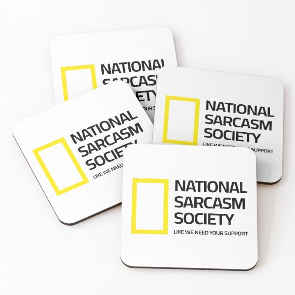 Item preview, National Sarcasm Society Certified Member like we need your support designed and sold by SkeletonsDanger.
