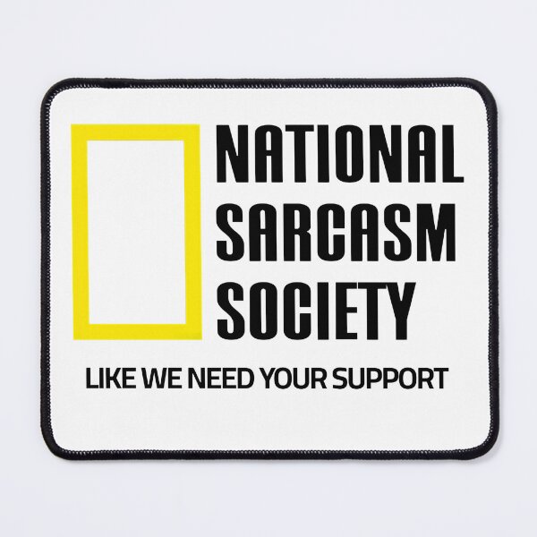 Item preview, National Sarcasm Society Advanced Snark Unit designed and sold by SkeletonsDanger.