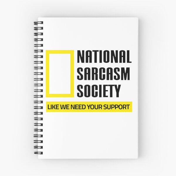 Item preview, National Sarcasm Society Department of Unnecessary Commentary designed and sold by SkeletonsDanger.