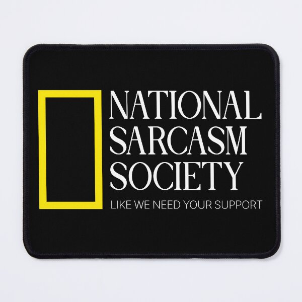 Item preview, National Sarcasm Society Division of Eye Rolls designed and sold by SkeletonsDanger.