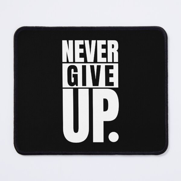 Item preview, Never give up designed and sold by Dondonmart.