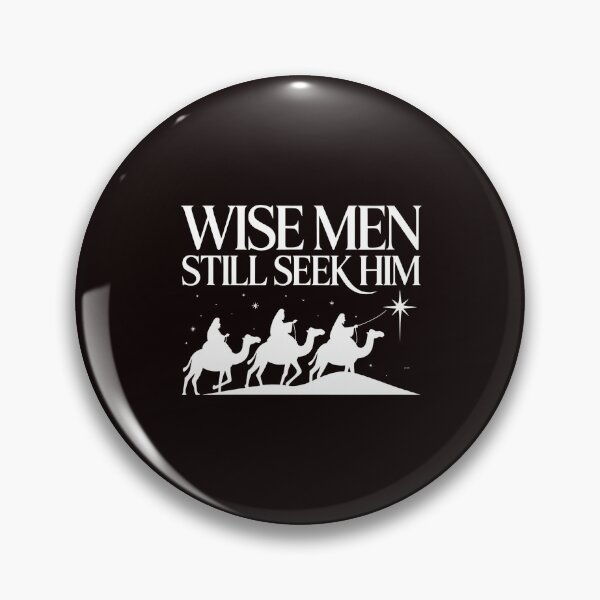 Item preview, Wise Men Still Seek Him Christmas – Faith Christmas Quote  designed and sold by Redgiant87x.