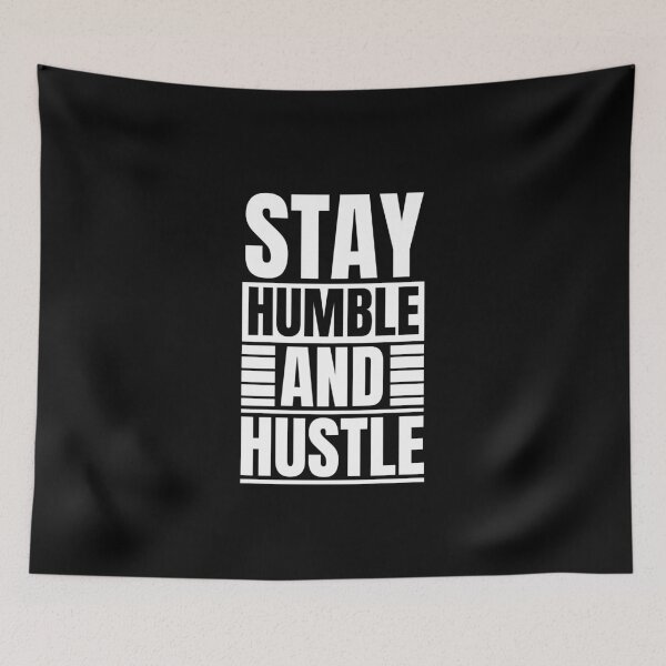 Item preview, Stay humble and hustle designed and sold by Dondonmart.