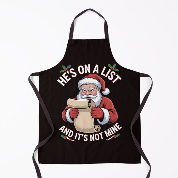 Item preview, He’s on a List and It’s Not Mine – Santa Face Holiday Joke  designed and sold by Redgiant87x.