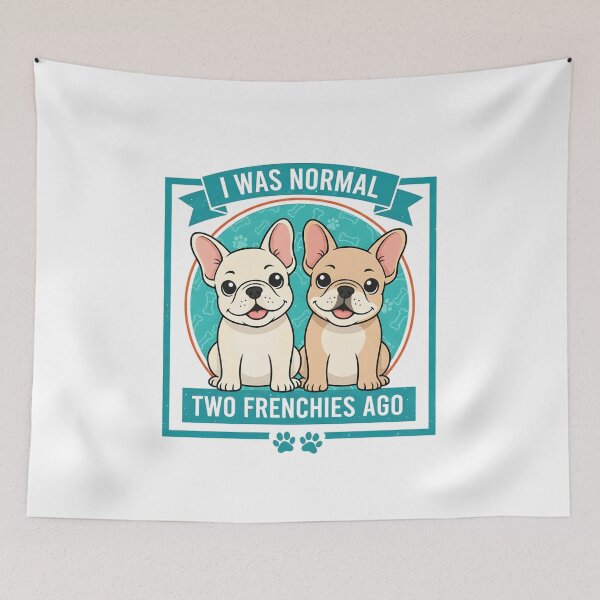 Item preview, Dog Mom, I Was Normal Two Frenchies Ago, Frenchie Mom, Dog Owner Gift, French Bulldog Lover, Frenchie Owner Gift designed and sold by DesignDenDo ⭐⭐⭐⭐⭐.
