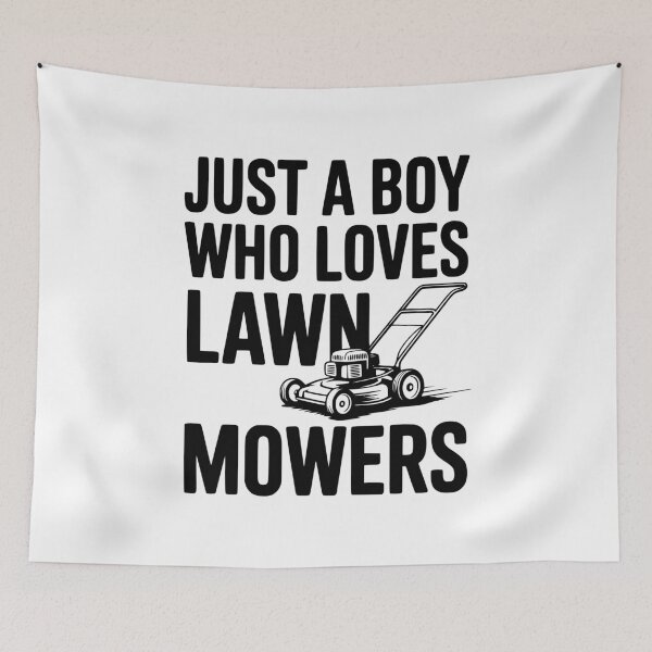 Item preview, Just a Boy Who Loves Lawn Mowers designed and sold by Frank Ring.