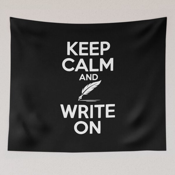 Item preview, Keep Calm and Write On designed and sold by Frank Ring.