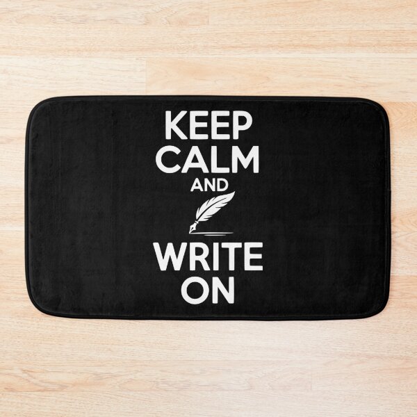 Item preview, Keep Calm and Write On designed and sold by Frank Ring.