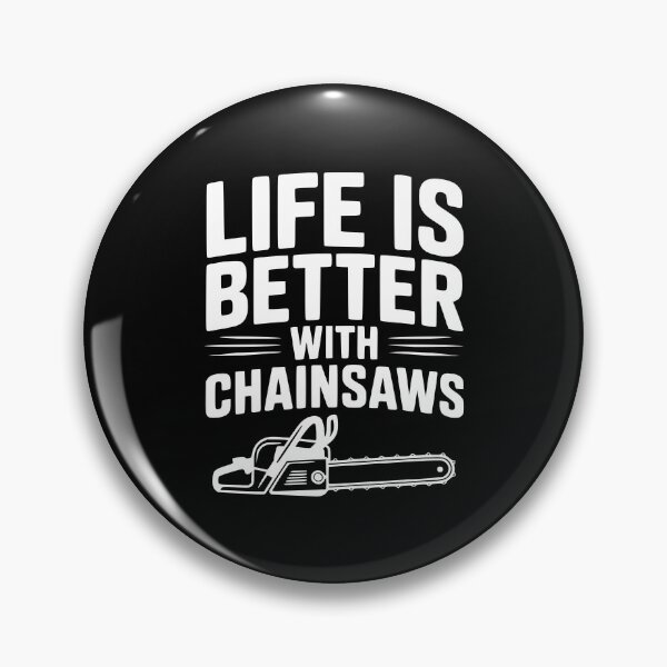 Item preview, Life is Better With Chainsaws designed and sold by Frank Ring.