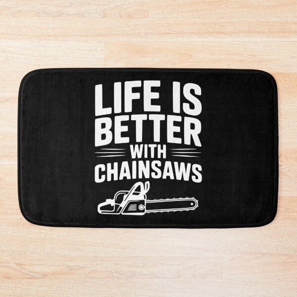 Item preview, Life is Better With Chainsaws designed and sold by Frank Ring.