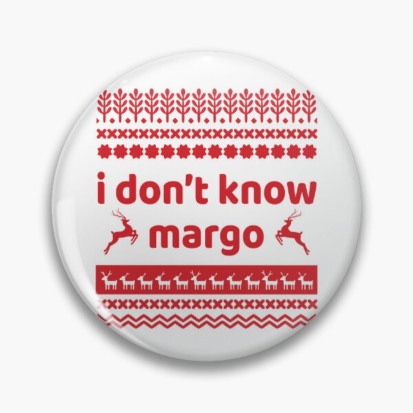 Item preview, I dont Know Margo designed and sold by konohadesign.