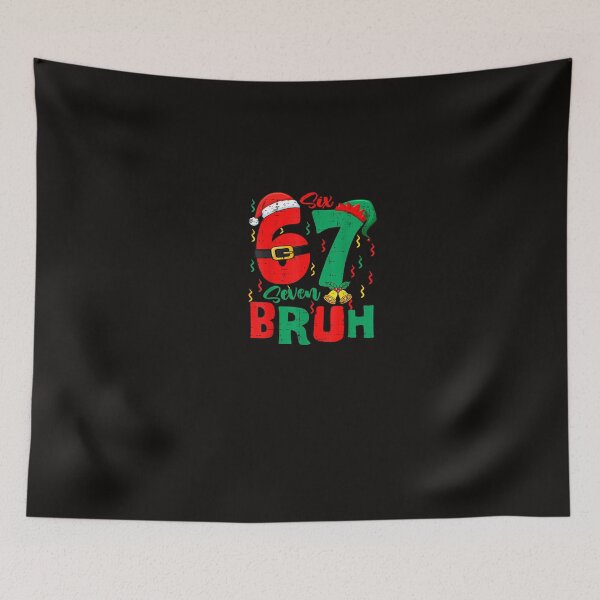 Item preview, Bruh 67 Six Seven 6 7 Meme Christmas Funny Boy Girl Kids designed and sold by Raulitome.