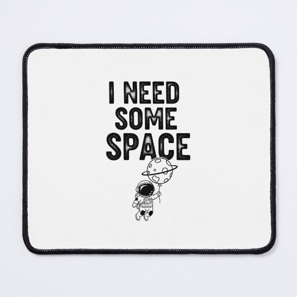 Item preview, I Need Some Space - Funny Astronaut Introvert Gift designed and sold by The Daily Dopamine.