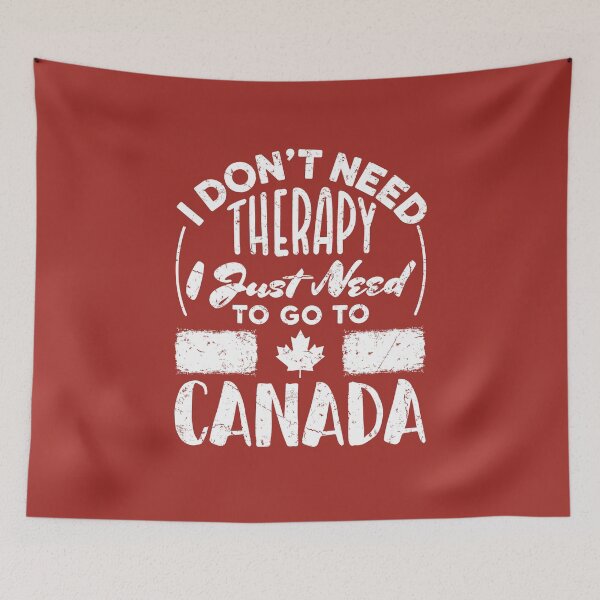 Item preview, I Don't Need Therapy I Just Need to Go to Canada designed and sold by jaygo.