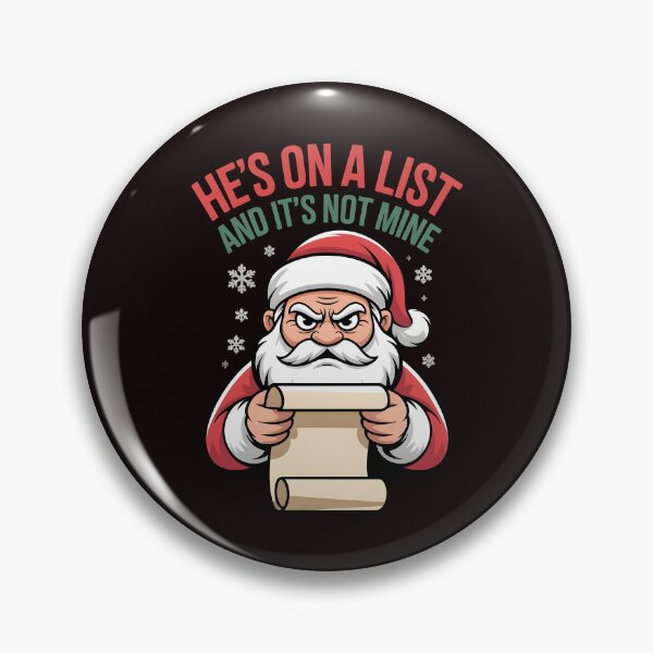 Item preview, He’s on a List and It’s Not Mine - Funny Santa Saying Shirt designed and sold by Redgiant87x.