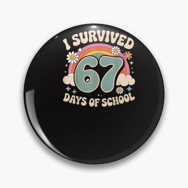 Item preview, I Survived 67 Days of School Six Seven Meme  designed and sold by Raulitome.