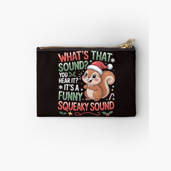 Item preview, It’s a Funny Squeaky Sound - Christmas Squirrel Humor designed and sold by Redgiant87x.