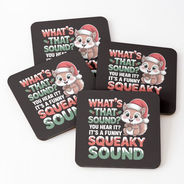 Item preview, It’s a Funny Squeaky Sound - Funny Christmas Quotes designed and sold by Redgiant87x.